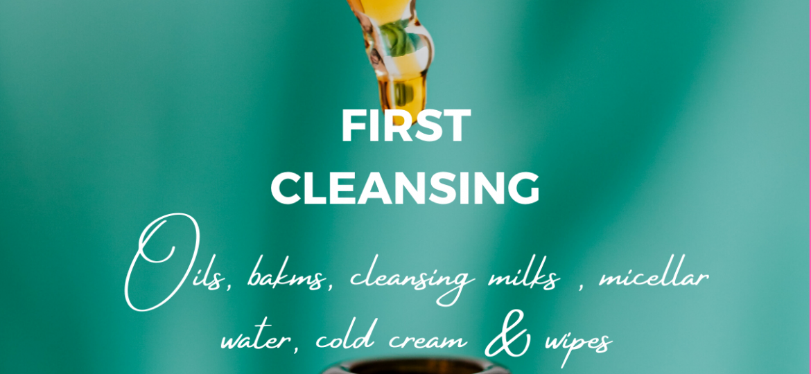 first cleansing for healthy skin